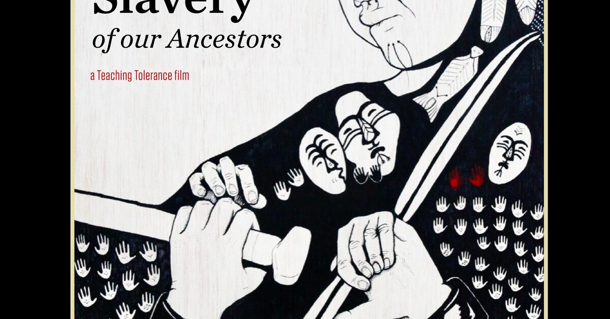 Teaching Hard History American Slavery Classroom Videos Teaching Tolerance