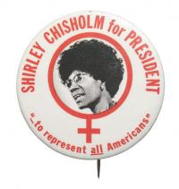 Shirley Chisholm presidential campaign button